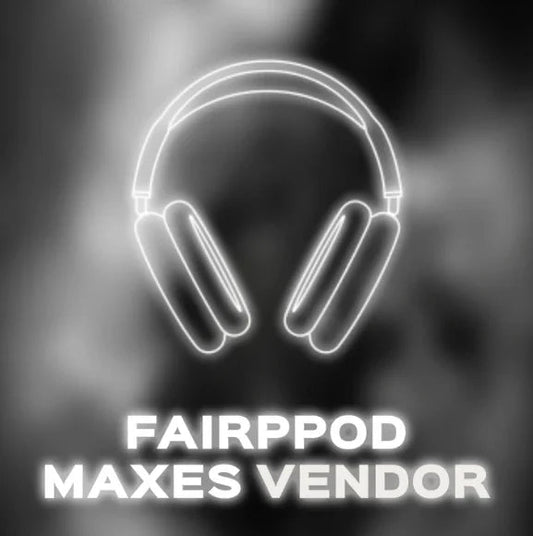 Fairpod Max Vendor Link